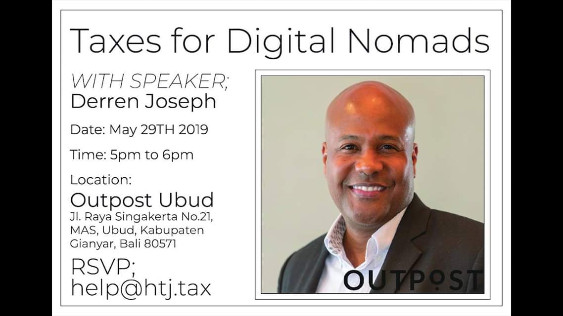 Flyer for Taxes for Digital Nomads with speaker Derren Joseph at Outpost Ubud, Bali.