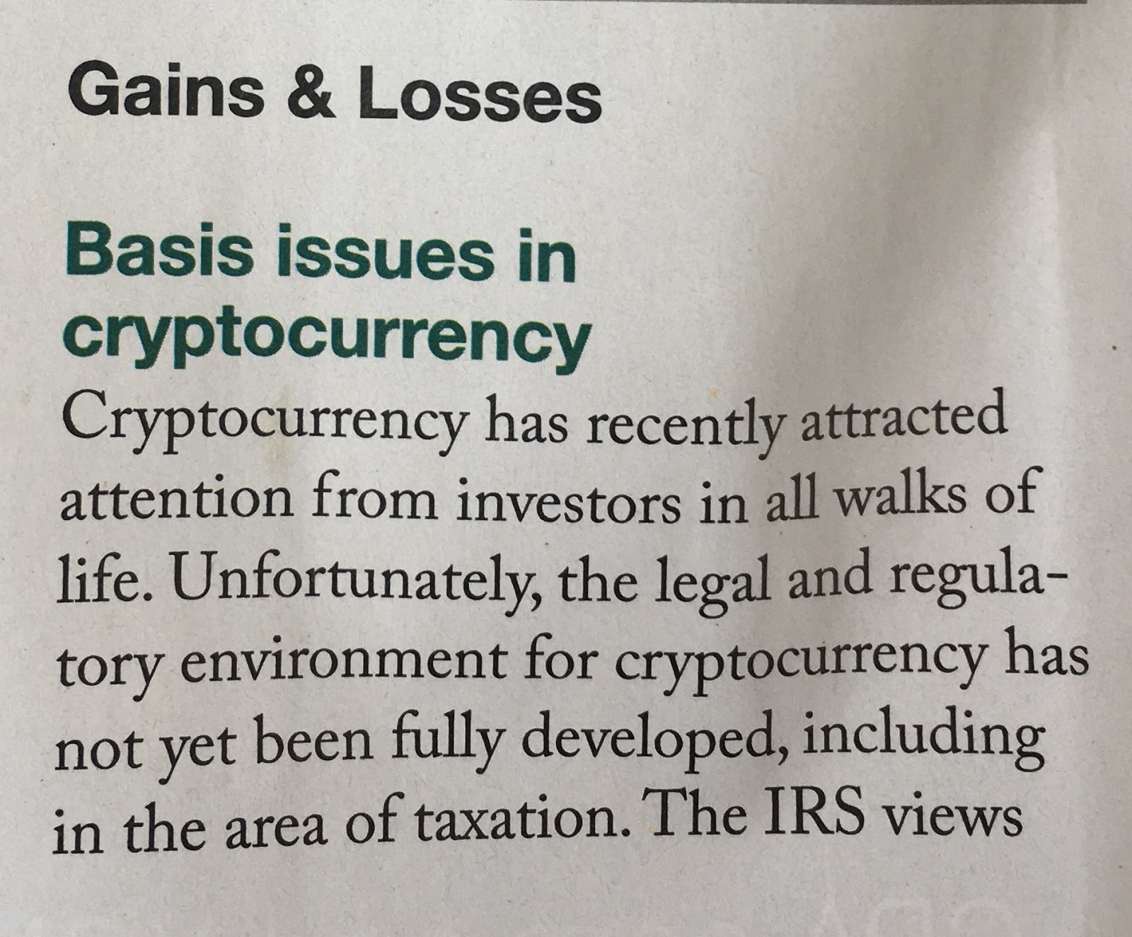 Gains & Losses. Basis issues in cryptocurrency. Cryptocurrency has recently attracted attention from investors.