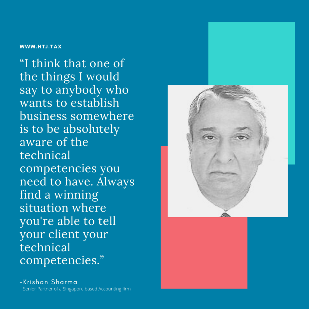 Krishan Sharma, Senior Partner of a Singapore based Accounting firm, with a quote about technical competencies.