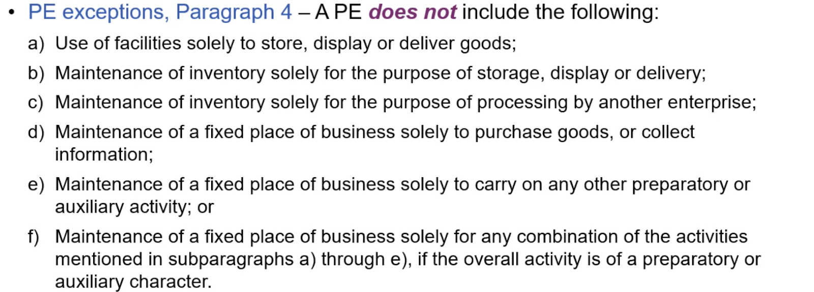 List of permanent establishment exceptions including use of facilities and maintenance of inventory.