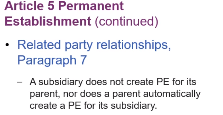 Article 5 Permanent Establishment (continued) Related party relationships, Paragraph 7