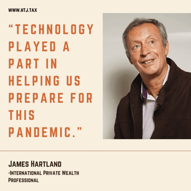 James Hartland, International Private Wealth Professional, with quote about technology and pandemic.