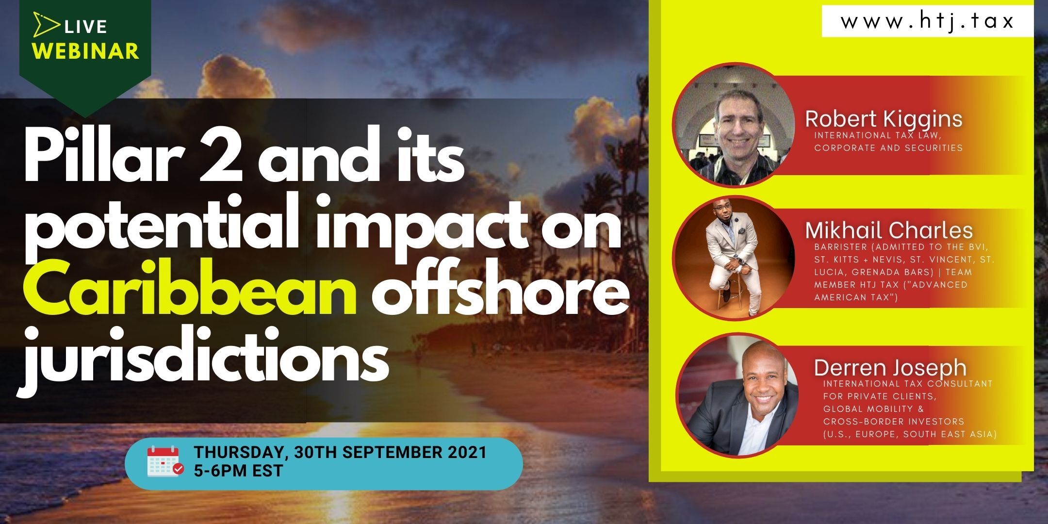 Live webinar announcement for Pillar 2 and its potential impact on Caribbean offshore jurisdictions on September 30, 2021.