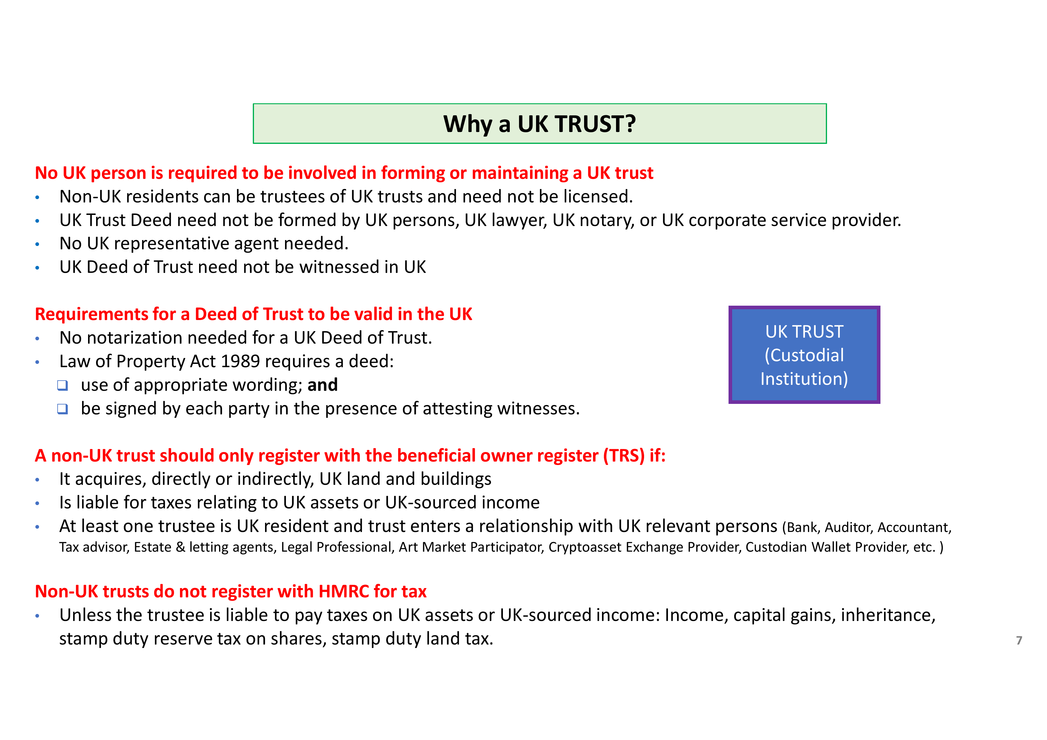 Slide titled "Why a UK TRUST?" with bullet points about trust requirements and registration.