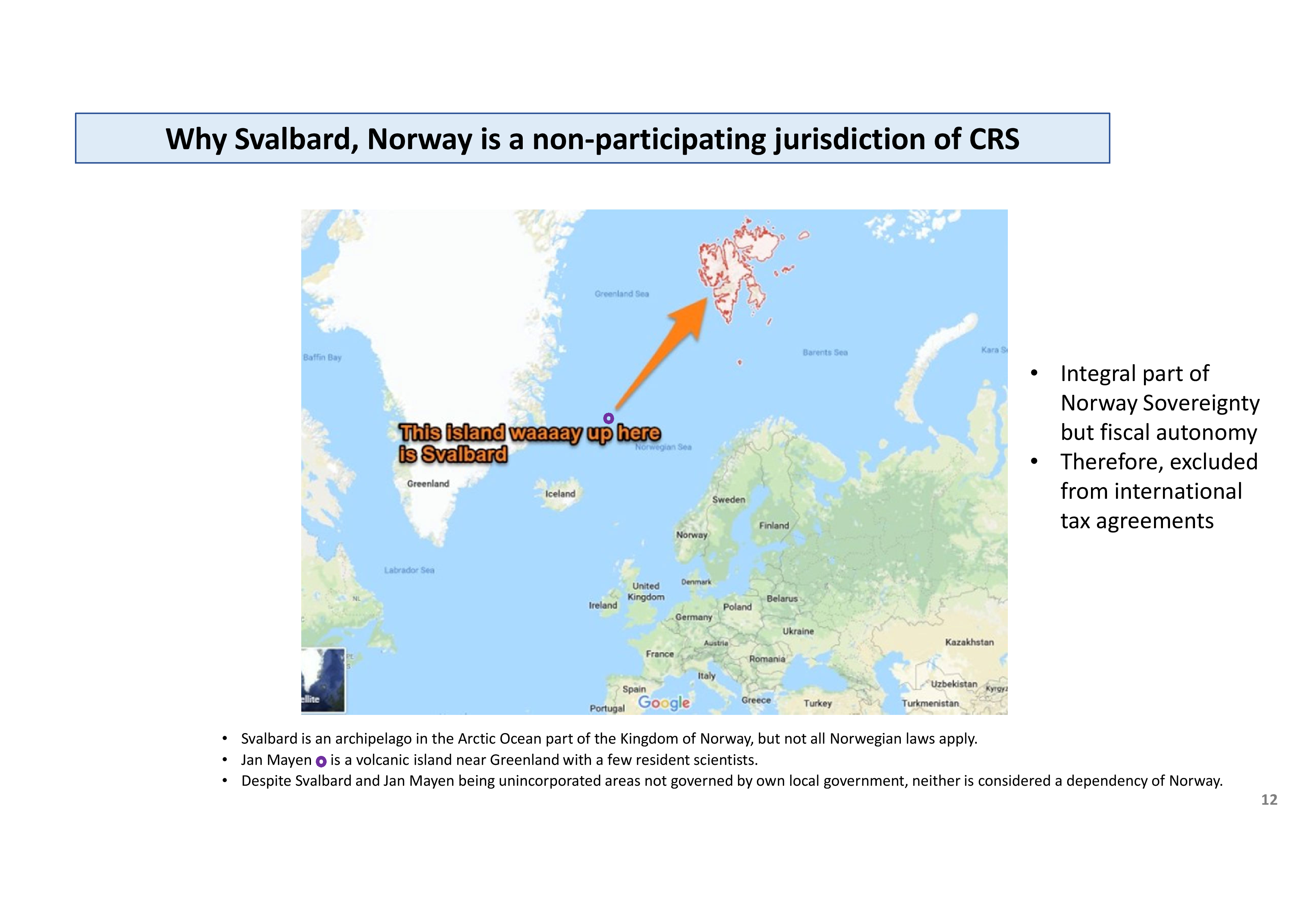 Map showing Svalbard, Norway, with an arrow pointing to it and text "This island waaaay up here is Svalbard".
