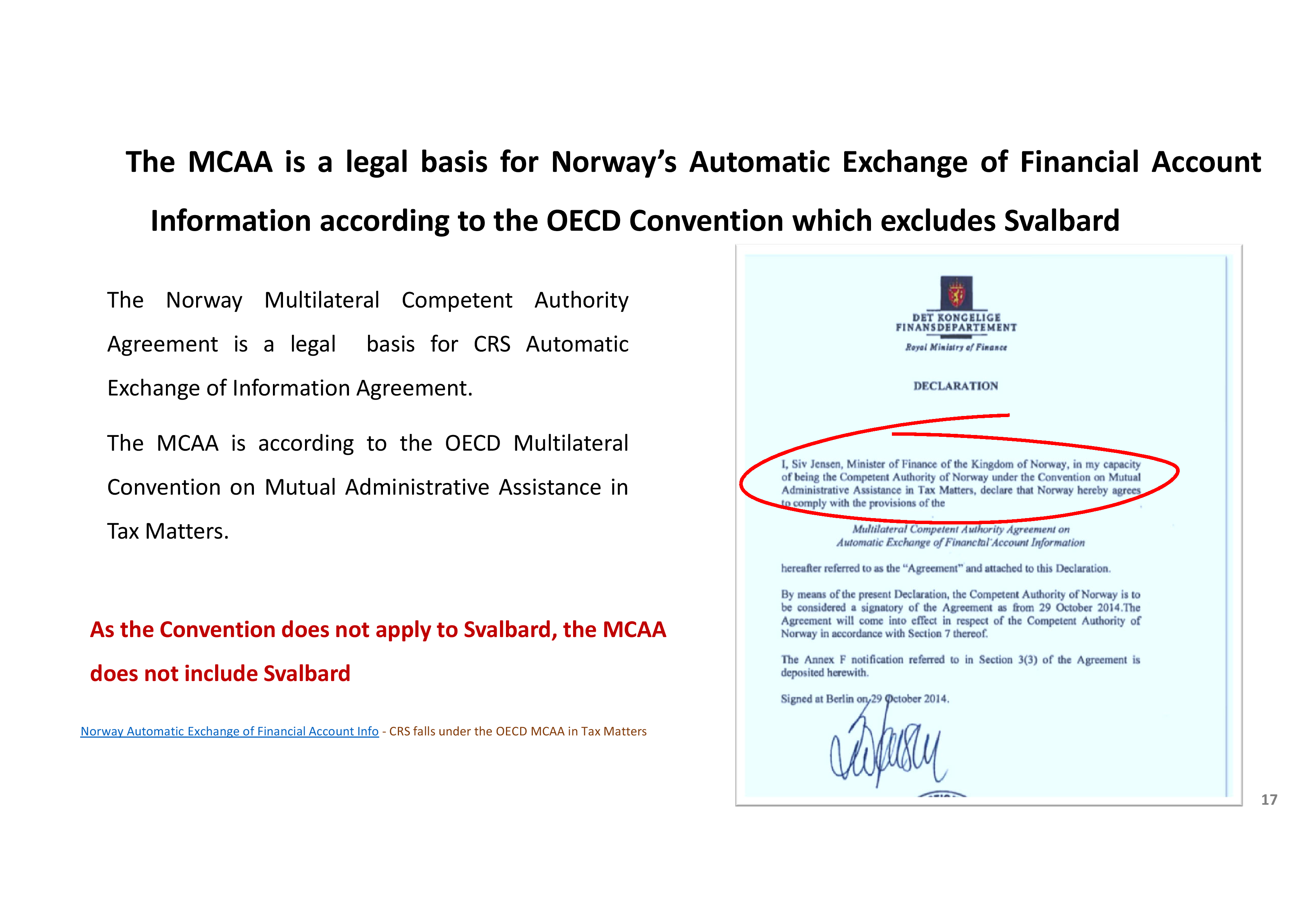 Declaration from Norway's Minister of Finance regarding the Multilateral Competent Authority Agreement.