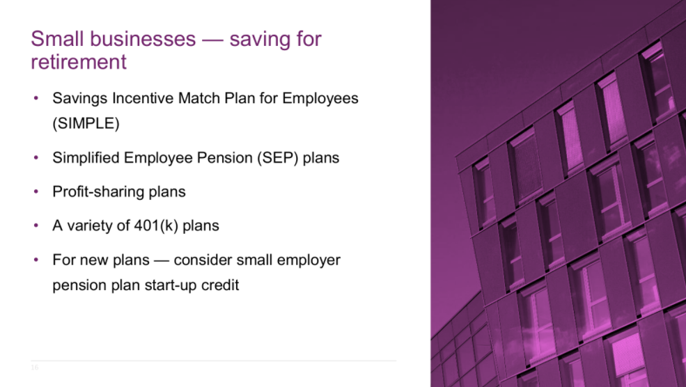 Slide listing retirement savings plans for small businesses: SIMPLE, SEP, profit-sharing, 401(k), and start-up credit.